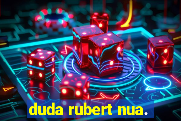 duda rubert nua.